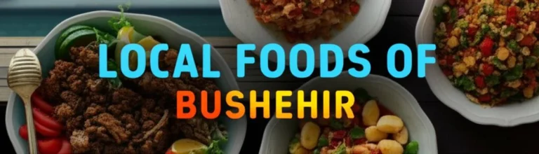 غذاهای محلی بوشهر